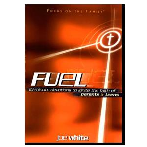 FUEL 10-minute devotions to ignite the faith of parents & teens