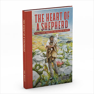 The Heart of a Shepherd - Joe White